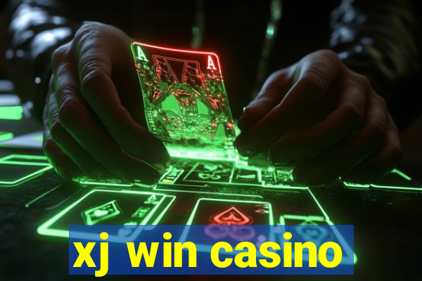 xj win casino